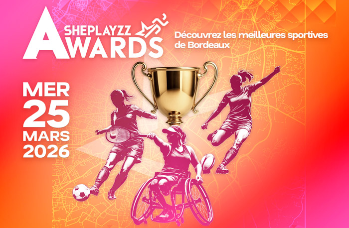 Sheplayzz Awards Mars 2026 Bordeaux